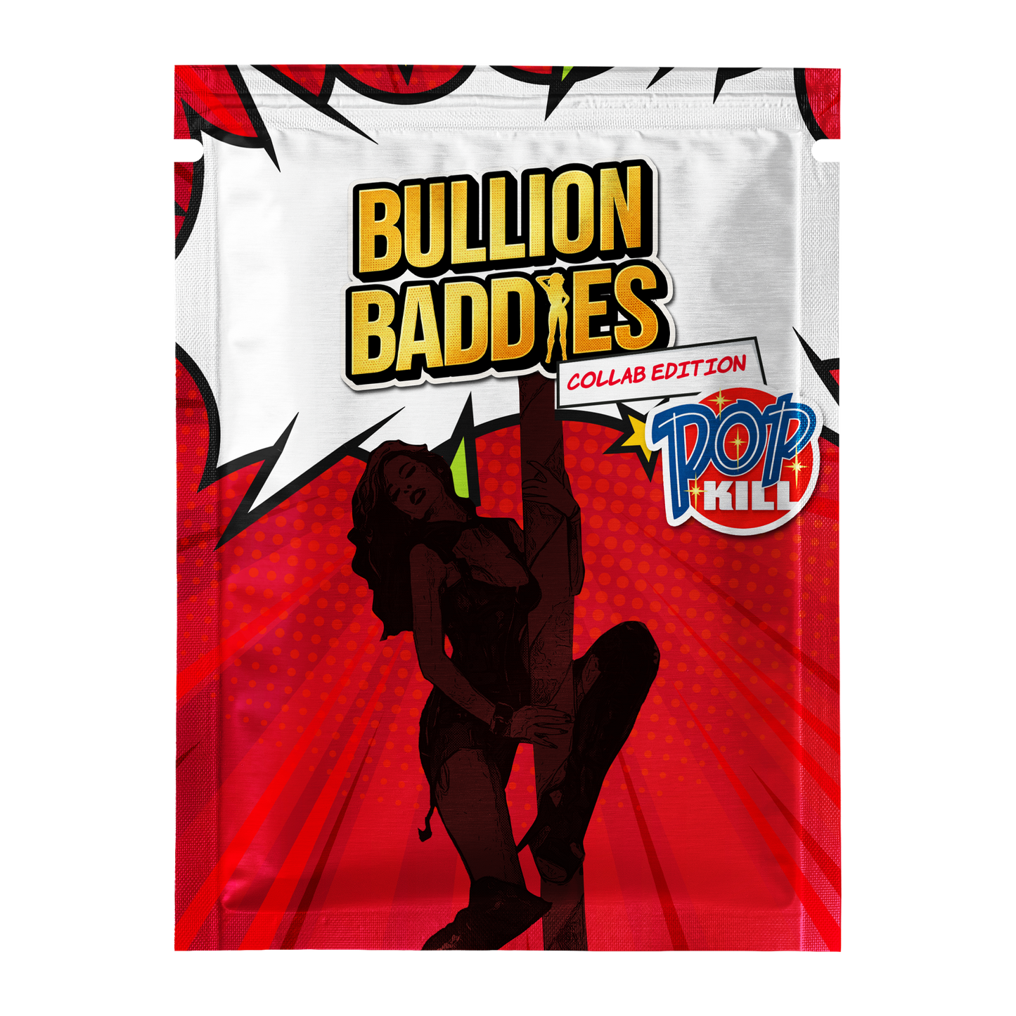 Bullion Baddies Collab Edition 1: Pop Kill